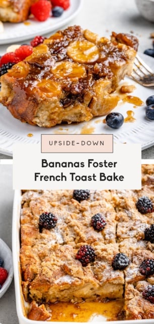 collage of banana french toast bake