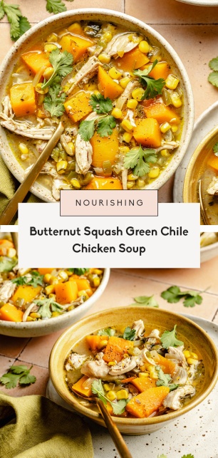 collage of butternut squash green chile chicken soup