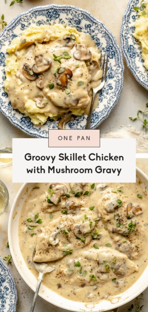 collage of skillet chicken with mushroom gravy