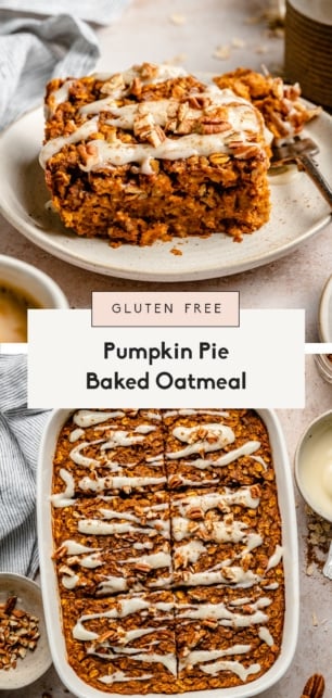 collage of pumpkin baked oatmeal